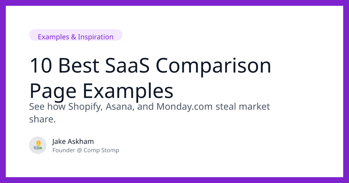 10 Best SaaS Comparison Page Examples (2025) | Comp Stomp